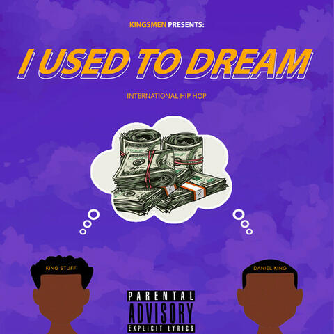 I Used To Dream