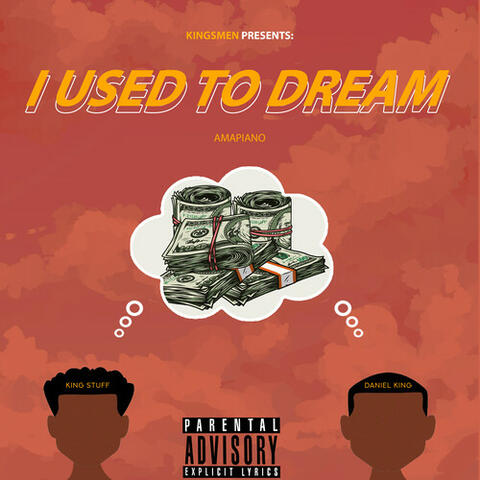 I Used To Dream