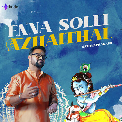 Enna Solli Azhaithal