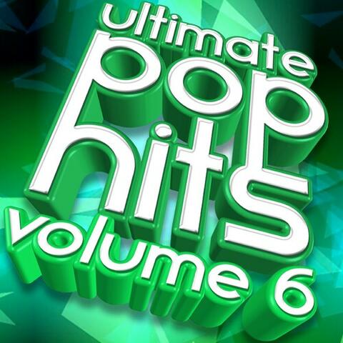 Ultimate Pop Hits, Vol. 6