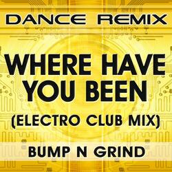 Where Have You Been