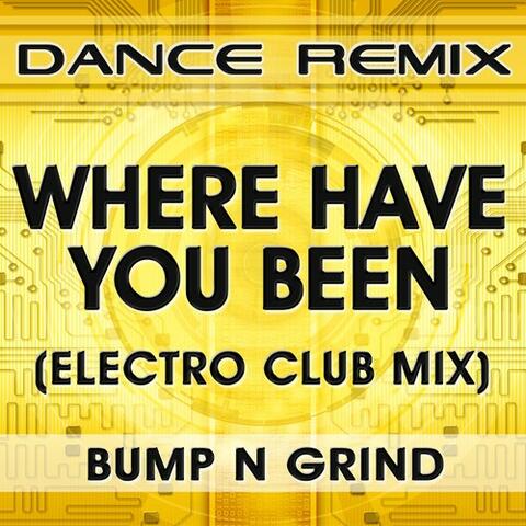 Where Have You Been