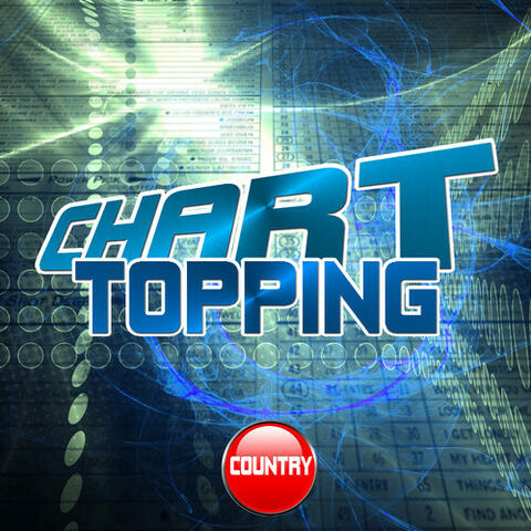 Chart Topping Country