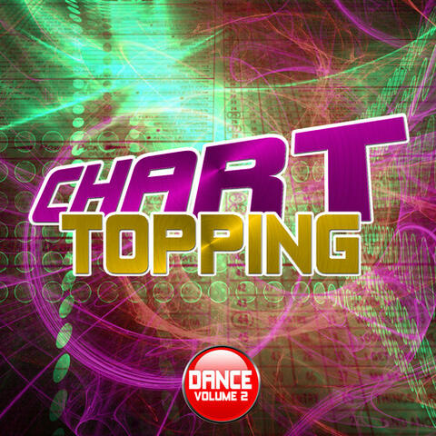 Chart Topping Dance, Vol. 2