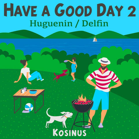 Have a Good Day 2