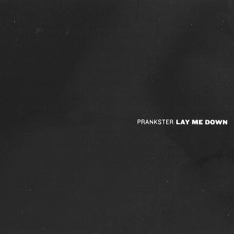 Lay Me Down
