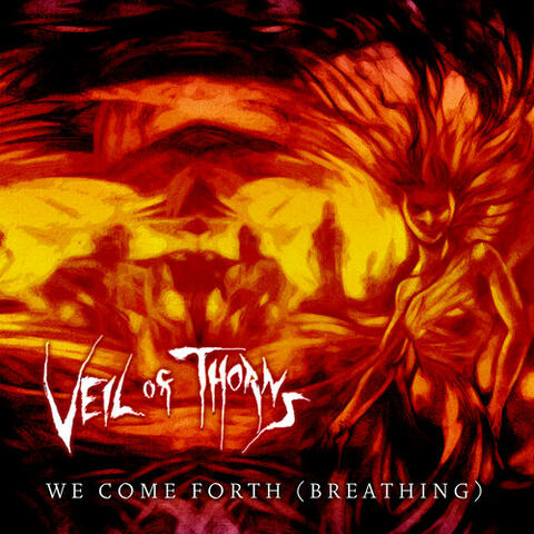 We Come Forth (Breathing)