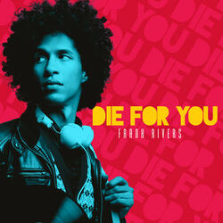Die For You