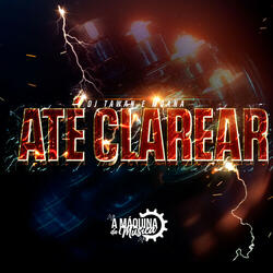 Até Clarear