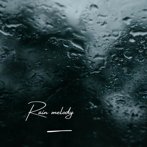 Rain Melody
