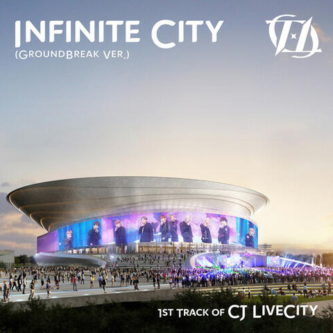Infinite City (from "1st Track of CJ LiveCity")