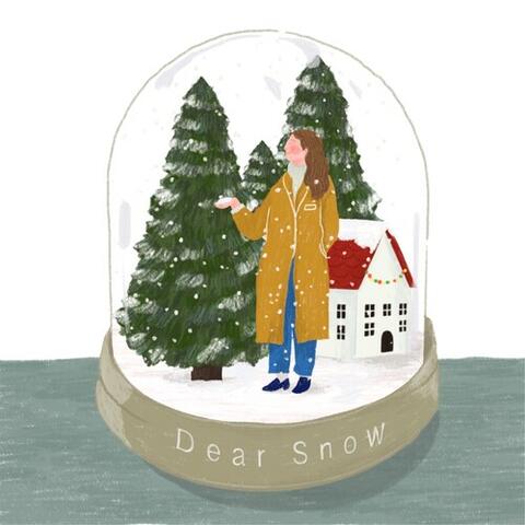Dear Snow