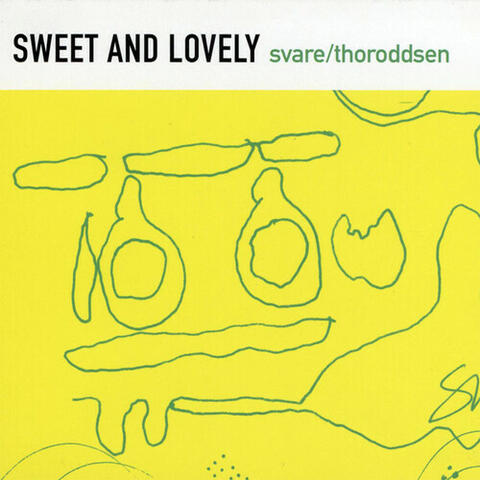 Sweet And Lovely