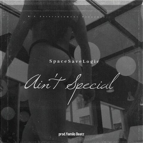 Ain't Special