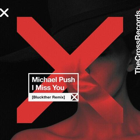 I Miss You