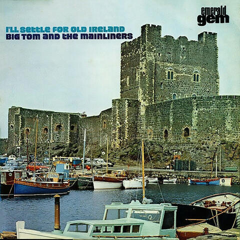 I'll Settle For Old Ireland