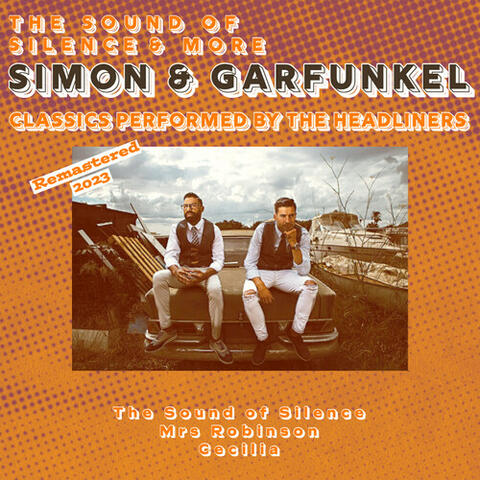 The Sound of Silence & More Simon & Garfunkel Classics