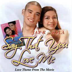 Say That You Love Me