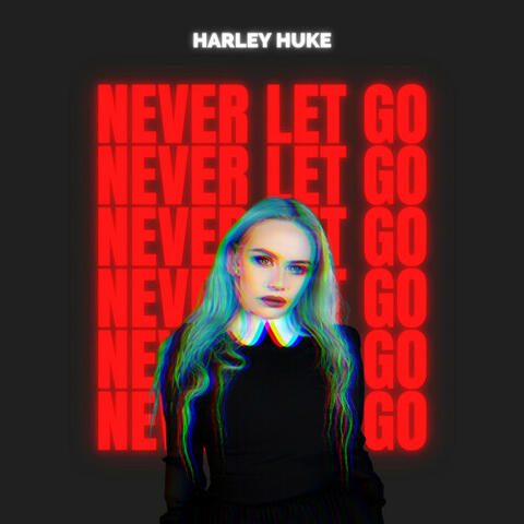Never Let Go