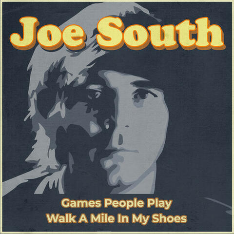 Games People Play / Walk A Mile In My Shoes