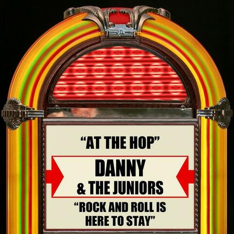 At The Hop / Rock And Roll Is Here To Stay