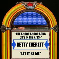 The Shoop Shoop Song (It's in His Kiss)