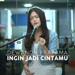 Ingin Jadi Cintamu (Acoustic)
