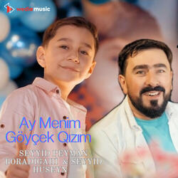 Ay Menim Göyçek Qızım