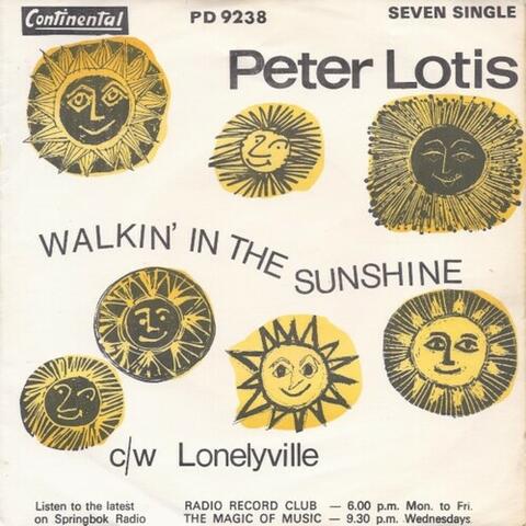 Walkin' in the Sunshine + Lonelyville