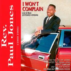 I Won’t Complain
