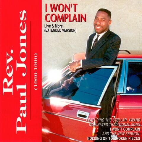 I Won’t Complain