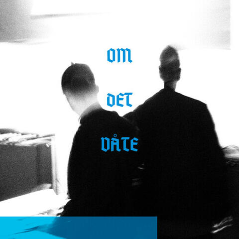 Om det våte