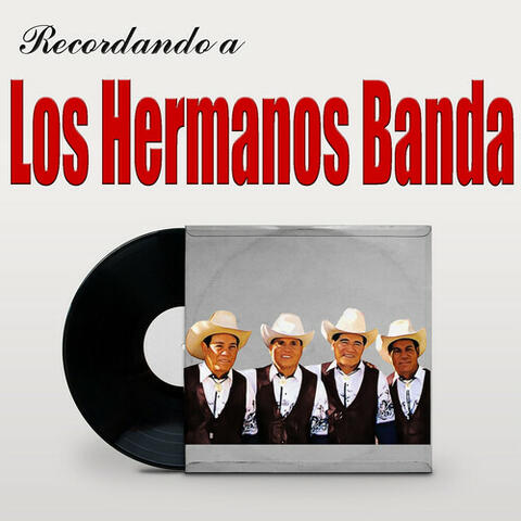 Recordando a Los Hermanos Banda