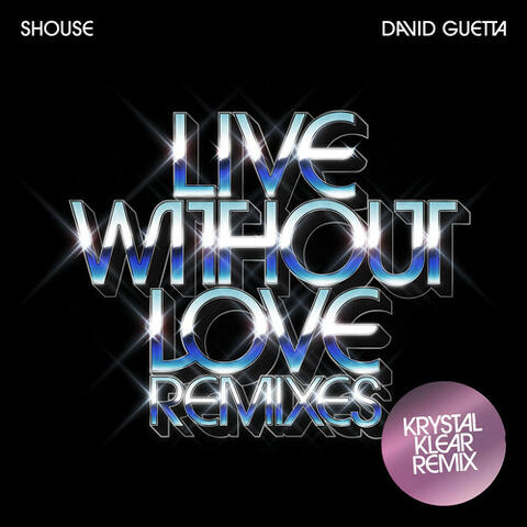 Live Without Love