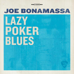 Lazy Poker Blues