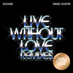 Live Without Love