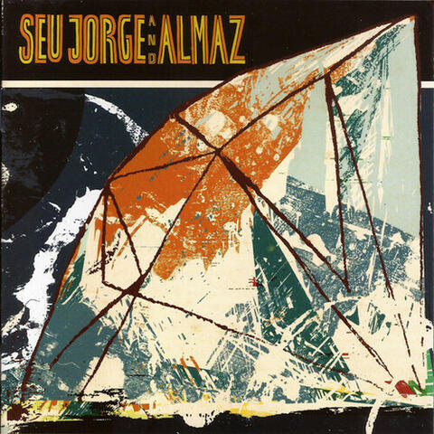 Seu Jorge and Almaz