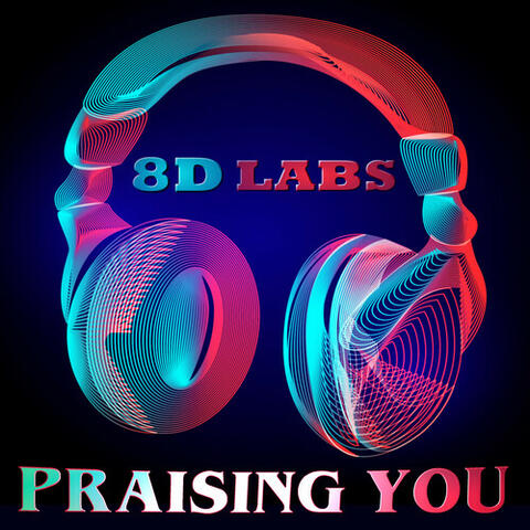 Praising You
