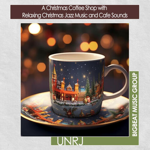 A Christmas Coffee Shop with  Relaxing Christmas Jazz Music and Cafe Sounds