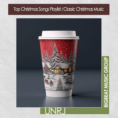 Top Christmas Songs Playlist / Classic Christmas Music