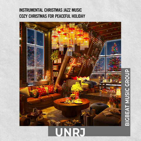 Instrumental Christmas Jazz Music | Cozy Christmas for Peaceful Holiday
