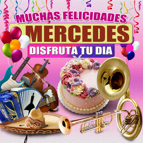 Muchas Felicidades Mercedes
