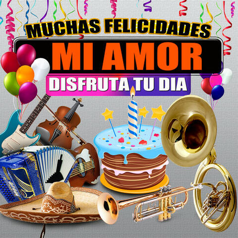 Muchas Felicidades Mi Amor
