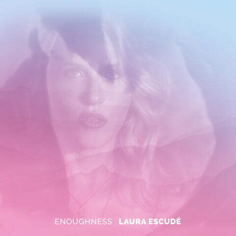 ENOUGHNESS