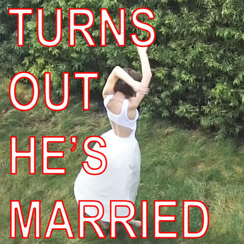 turns out he's married