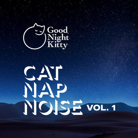 Cat Nap Noise, Vol. 1