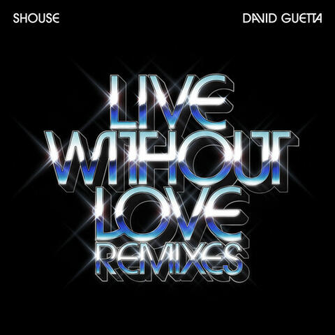 Live Without Love