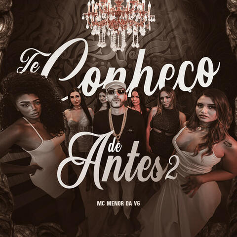 Te Conheço de Antes 2