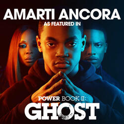 Amarti Ancora (As Featured In "Power Book II: Ghost")