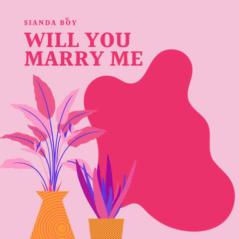 Will You Marry Me
